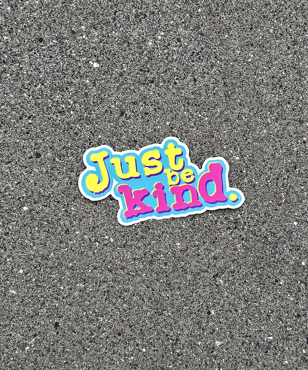 just be kind - sticker